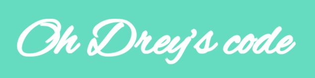 Oh Drey's Code 